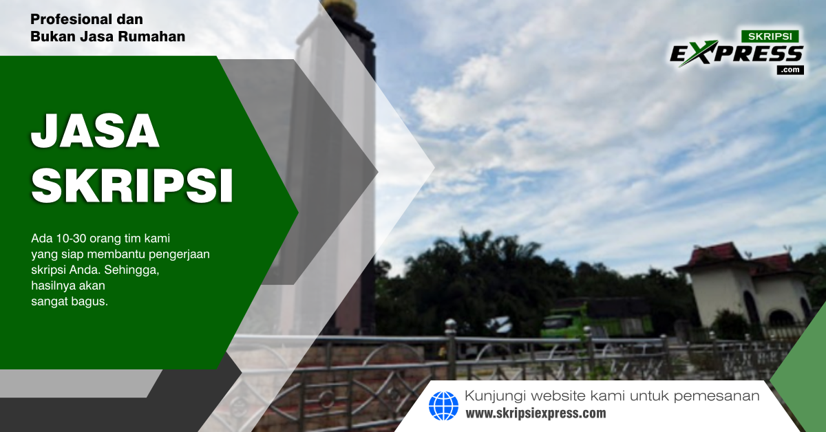 You are currently viewing Jasa Pembuatan Skripsi Pelalawan 2025. Jaminan Kesesuaian dengan Pedoman.