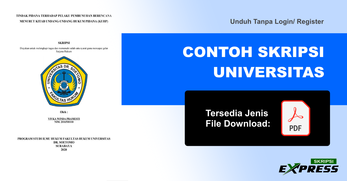 You are currently viewing Contoh Skripsi Universitas Dr. Soetomo. Download Langsung Dalam Bentuk PDF